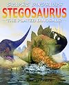 Stegosaurus: The Plated Dinosaur (Graphic Dinosaurs)