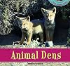 Animal Dens (Home Sweet Home)