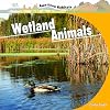Wetland Animals (American Habitats)