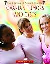 Ovarian Tumors and Cysts