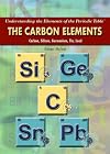 The Carbon Elements: Carbon, Silicon, Germanium, Tin, Lead