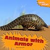 Animals with Armor (Crazy Nature)