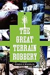 The Great Terrain Robbery