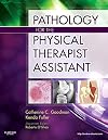 Pathology for the Physical Therapist Assistant, 1e