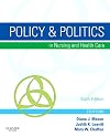 Policy & politics in nursing and health care