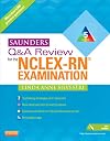 Saunders Q & A Review for the NCLEX-RN Examination Edition 3