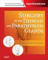 Surgery of the Thyroid and Parathyroid Glands: Expert Consult Premium Edition - Enhanced Online Features and Print, 2e