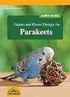 Parakeets (Complete Pet Owner's Manual)