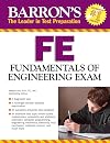 Barron's FE Exam: Fundamentals of Engineering Exam (Barron's Fe: Fundamentals of Engineering Exam)