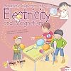 Amazing Experiments with Electricity & Magnetism (Magic Science)