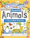 How to Draw Amazing Animals and Incredible Insects: Packed with Over 100 Fascinating Animals