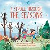 A Stroll Through the Seasons (Look and Wonder)
