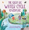 The Great Big Water Cycle Adventure (Look and Wonder Books)