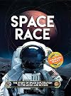 Space Race: The Story of Space Exploration to the Moon and Beyond. With FREE Augmented Reality App