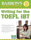 Writing for the TOEFL iBT with MP3 CD, 5th Edition (Barron's Writing for the Toefl)