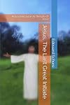 Jesus the Last Great Initiate