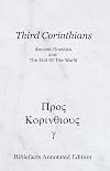 Third Corinthians: Ancient Gnostics And The End Of The World