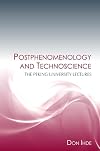 Postphenomenology and Technoscience: The Peking University Lectures