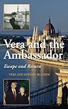 Vera and the Ambassador: Escape and Return