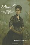 Frank: The Story of Frances Folsom Cleveland, America's Youngest First Lady (Excelsior Editions)
