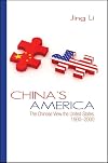 China's America: The Chinese View the United States, 1900-2000 (Suny Series in Chinese Philosophy and Culture)
