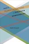 Party Transformations in European Democracies