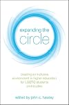 Expanding the Circle: Creating an Inclusive Environment in Higher Education for LGBTQ Students and Studies (SUNY series in Queer Politics and Cultures)
