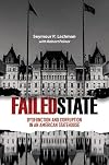 Failed state : dysfunction and corruption in an American statehouse