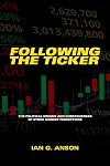 Following the Ticker: The Political Origins and Consequences of Stock Market Perceptions