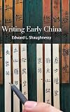 Writing Early China (Suny Chinese Philosophy and Culture)