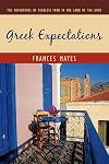 Greek Expectations: The Adventures of Fearless Fran in the Land of the Gods