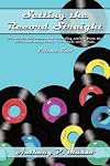 Setting the Record Straight: The music and careers of recording artists from the 1950s and early 1960s ... in their own words