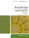 New Perspectives on JavaScript and AJAX, Comprehensive (New Perspectives (Course Technology Paperback))