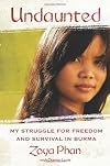 Undaunted: My Struggle for Freedom and Survival in Burma