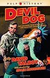 Devil Dog: The Amazing True Story of the Man Who Saved America