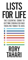 Lists for Life: The Essential Guide to Getting Organized and Tackling Tough To-Dos