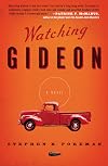 Watching Gideon: A Novel