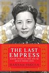 The Last Empress, Madame Chiang Kai-shek and the Birth of Modern China