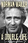 Norman Mailer: A Double Life
