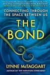 The Bond: Connecting Through the Space Between Us