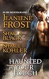 Haunted by Your Touch (Night's Darkest Embrace / Mated / Darkest Temptation)