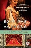 Exit the Actress: A Novel