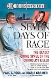 Seven Days of Rage: The Deadly Crime Spree of the Craigslist Killer (48 Hours Mystery)