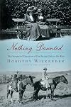 Nothing Daunted: The Unexpected Education of Two Society Girls in the West