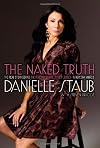 The Naked Truth: The Real Story Behind the Real Housewife of New Jersey--In Her Own Words