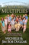 A Love That Multiplies: An Up-Close View of How They Make it Work