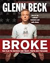 Broke: The Plan to Restore Our Trust, Truth and Treasure
