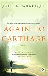 Again to Carthage: A Novel