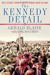 The Kennedy Detail: JFK's Secret Service Agents Break Their Silence