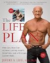 The Life Plan: How Any Man Can Achieve Lasting Health, Great Sex, and a Stronger, Leaner Body